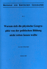 Cover: Beitraege 05 - Anke UHLENWINKEL: Warum sich die physiche Geographie von der politischen Bildung nicht retten lassen wollte