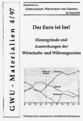 Cover: GWU-Materialien 4/97 - Der Euro ist los!