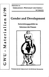 Cover: GWU-Materialien 4/99 - Gender and Development