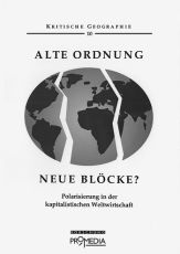 Cover: Alte Ordnung - neue Blöcke?